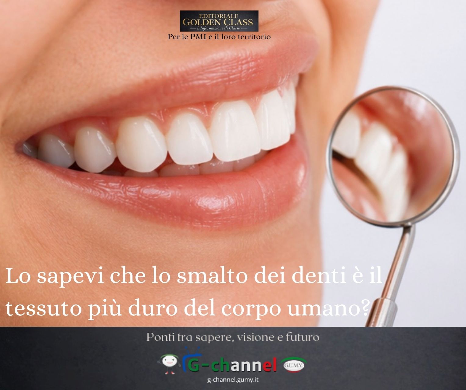 Lo sapevi che lo smalto dei denti è il tessuto più duro del corpo umano?